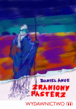 Zraniony Pasterz Daniel Ange - okadka audiobooka MP3