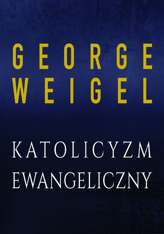 Katolicyzm ewangeliczny