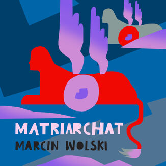 Matriarchat Marcin Wolski - okadka audiobooka MP3