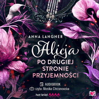 Alicja po drugiej stronie przyjemności Anna Langner - okładka audiobooka MP3