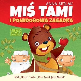 Mi Tami i pomidorowa zagadka Anna Setlak - okadka audiobooka MP3