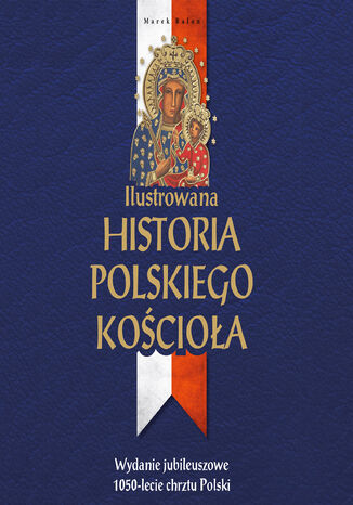 Ilustrowana historia polskiego Kocioa Marek Balon - okadka audiobooks CD