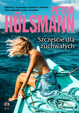 Szczcie dla zuchwaych Petra Hlsmann - okadka ebooka