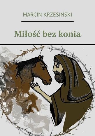 Miłość bez konia