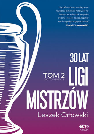 30 lat Ligi Mistrzów. Tom 2 Leszek Orłowski - okładka audiobooka MP3