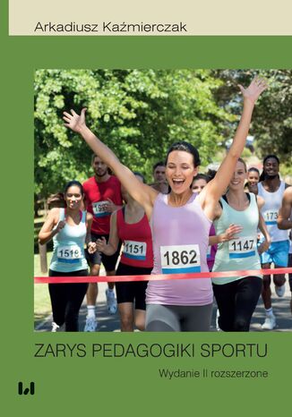 Zarys pedagogiki sportu. Wydanie II rozszerzone Arkadiusz Kaźmierczak - okładka audiobooka MP3