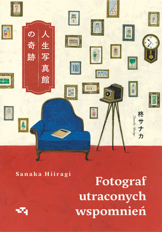 Fotograf utraconych wspomnień Sanaka Hiiragi - okładka audiobooka MP3