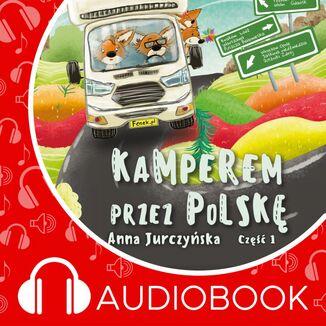 Kamperem przez Polsk. Cz 1 Anna Jurczyska - okadka audiobooka MP3
