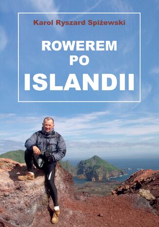 Rowerem po Islandii Karol Ryszard Spiewski - okadka ebooka