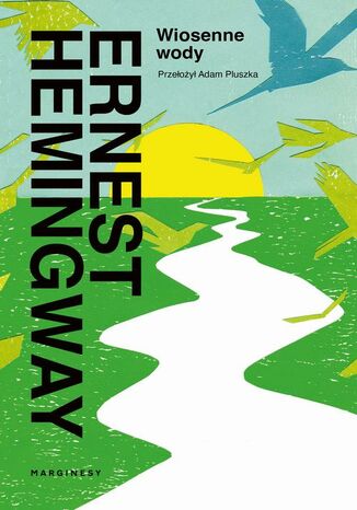 Wiosenne wody Ernest Hemingway - okładka audiobooks CD