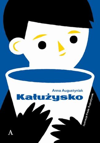 Kauysko Anna Augustyniak, Katarzyna Augustyniak - okadka ebooka
