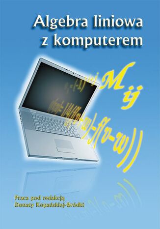 Algebra liniowa z komputerem Donata Kopańska-Bródka - okładka książki