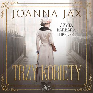 Trzy kobiety Joanna Jax - okładka audiobooka MP3