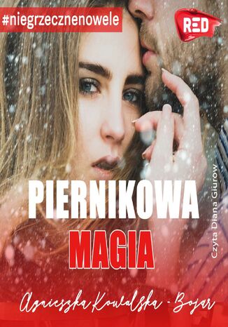 Piernikowa magia Agnieszka Kowalska-Bojar - okadka ebooka