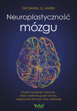Neuroplastyczno mzgu Daniel G. Amen - okadka audiobooka MP3