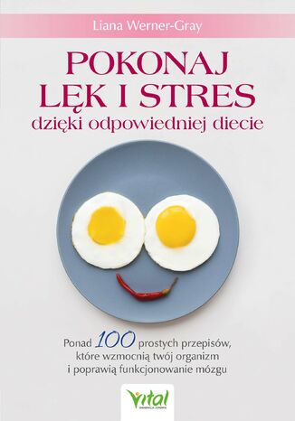 Pokonaj lęk i stres dzięki odpowiedniej diecie