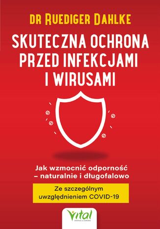 Skuteczna ochrona przed infekcjami i wirusami dr Ruediger Dahlke - okadka audiobooka MP3