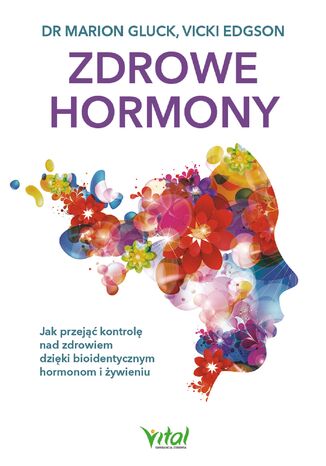 Zdrowe hormony Marion Gluck, Vicki Edgson - okadka ebooka