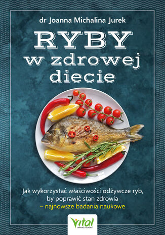 Ryby w zdrowej diecie Dr Joanna Michalina Jurek - okadka audiobooka MP3