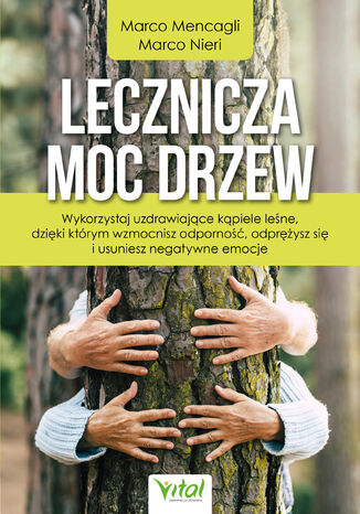 Lecznicza moc drzew Marco Mencagli, Marco Nieri - okadka audiobooka MP3