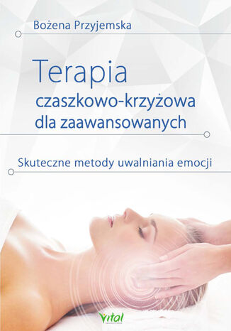 Terapia czaszkowo-krzyowa dla zaawansowanych Boena Przyjemska - okadka audiobooka MP3