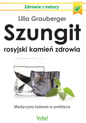 Szungit - rosyjski kamie zdrowia Lilia Grauberger - okadka ebooka