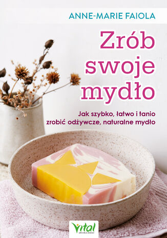 Zrób swoje mydło