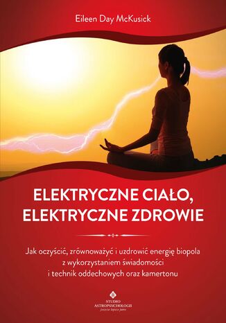 Elektryczne ciao, elektryczne zdrowie Eileen Day McKusick - okadka audiobooka MP3