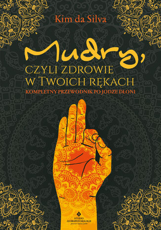 Mudry, czyli zdrowie w Twoich rękach