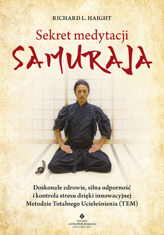 Sekret medytacji samuraja Richard L. Haight - okadka audiobooks CD