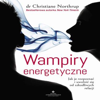 Wampiry energetyczne dr Christiane Northrup - okadka audiobooka MP3