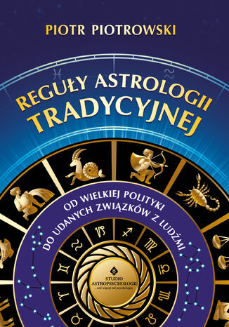 Reguy astrologii tradycyjnej Piotr Piotrowski - okadka ebooka