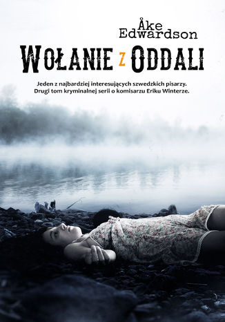 Erik Winter (#2). Wołanie z oddali