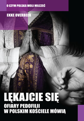Lkajcie si. Ofiary pedofilii w polskim Kociele mwi Ekke Overbeek - okadka audiobooka MP3