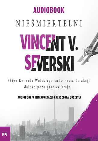 Nieśmiertelni Vincent V. Severski - okładka audiobooka MP3