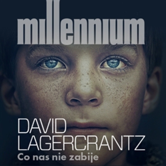 Millennium (#4). Co nas nie zabije David Lagercrantz - okładka audiobooka MP3