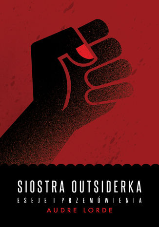 Siostra Outsiderka. Eseje i przemwienia Audre Lorde - okadka audiobooka MP3