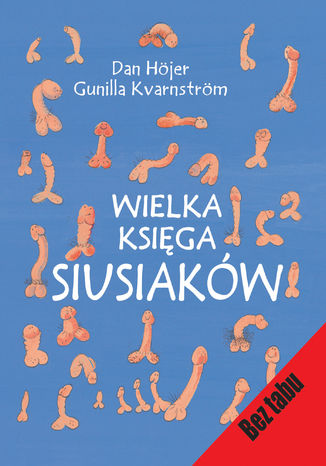 Wielka ksiga siusiakw Dan Hojer, Gunilla Kvarnstrom - okadka audiobooks CD