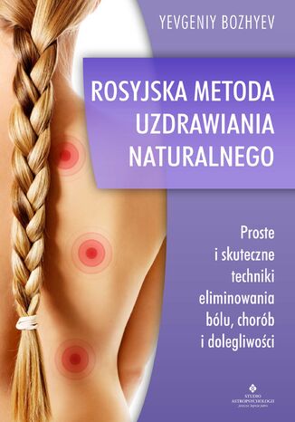 Rosyjska metoda naturalnego uzdrawiania