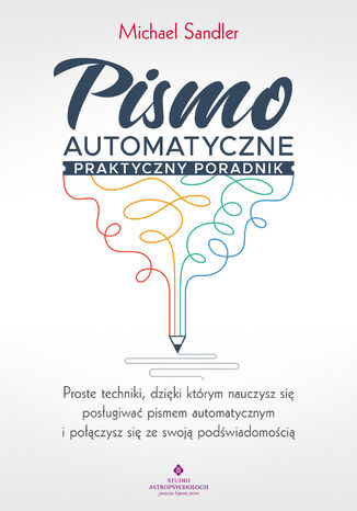 Pismo automatyczne. Praktyczny poradnik