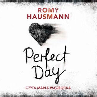 Perfect day Romy Hausmann - okładka audiobooka MP3