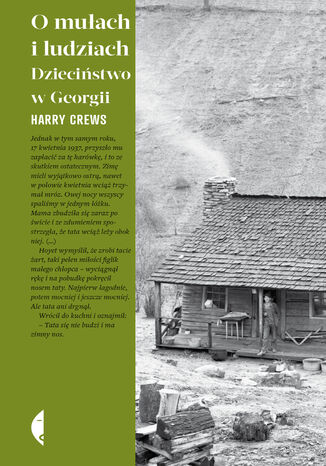 O mułach i ludziach. Dzieciństwo w Georgii Harry Crews - okładka audiobooka MP3