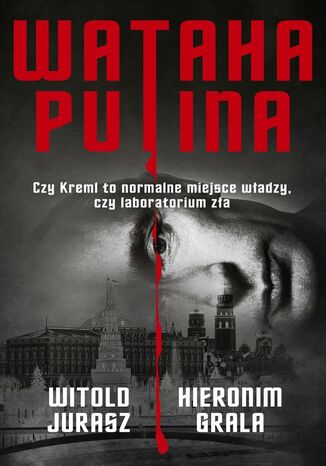 Wataha Putina Witold Jurasz, Hieronim Grala - okładka audiobooka MP3