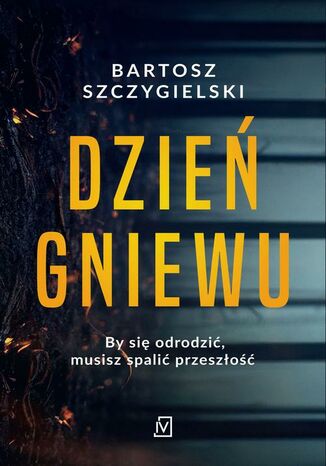 Dzie gniewu Bartosz Szczygielski - okadka audiobooks CD