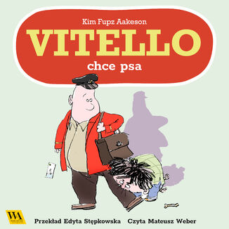 Vitello chce mie psa Kim Fupz Aakeson - okadka audiobooka MP3