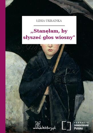 ,,Stanam, by sysze gos wiosny' esia Ukrainka - okadka audiobooks CD
