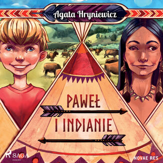 Pawe i Indianie Agata Hryniewicz - okadka audiobooka MP3
