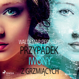 Przypadek Iwony z Grzmiących