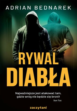 Rywal diabła Adrian Bednarek