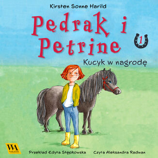 Pdrak i Petrine. Kucyk w nagrod Kristen Sonne Harrild - okadka audiobooka MP3
